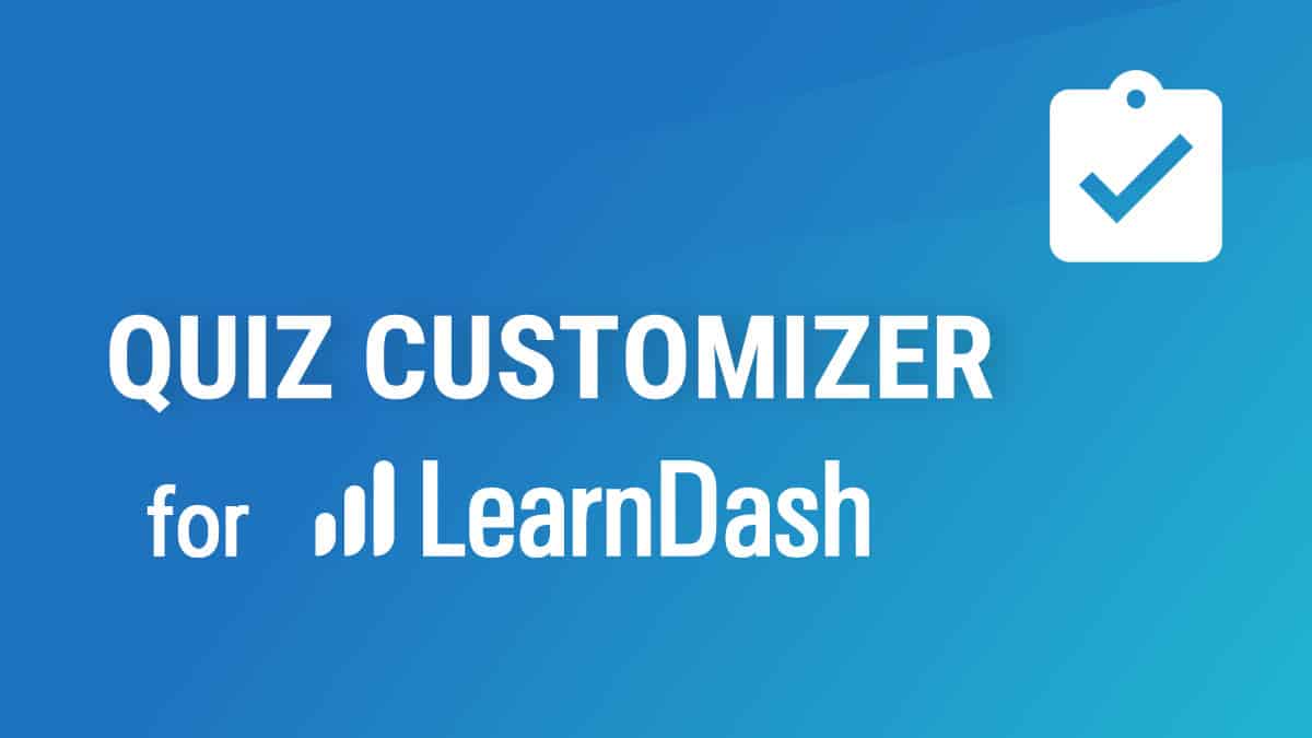 Quiz Customizer for LearnDash | Babiato Forums